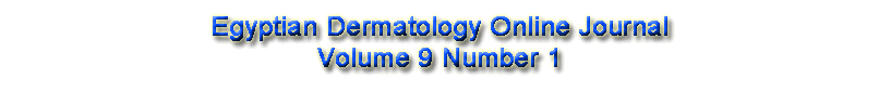 Egyptian Dermatology Online Journal, Volume 4 Number 1